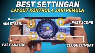 SETTINGAN KONTROL LAYOUT 4 JARI TERBAIK UNTUK PEMULA PUBG MOBILE