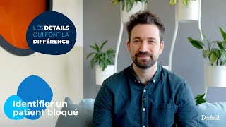 Le défi Doctolib #1 Simplifier votre usage - identifier un patient bloqué