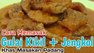 Resep Dan Cara Memasak Gulai kikil Jengkol