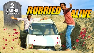 Underground Car Experiment | 2Lac Worth Car | Polythene Save My Car.?? | Buried Alive