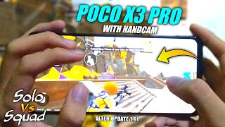 XIAOMI POCO X3 PRO TEST GAME PUBG 4 FINGER + FULL GYRO SOLO VS SQUAD WITH HANDCAM - PUBG MOBILE