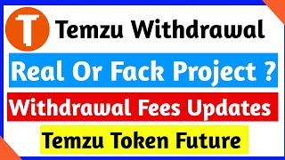 Temzu Token Updates | Temzu Withdrawal | Temzu Mining App | Temzu Real & Fack ? | Temzu Mining