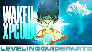 Wakfu | how to Gain Xp Faster Leveling Guide