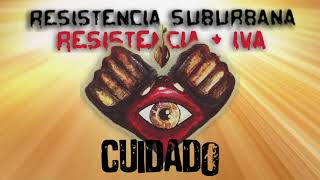 Cuidado - Resistencia Suburbana (Resistencia + IVA)