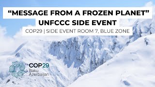 UNFCCC “Message from a Frozen Planet” Side Event