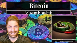 Bitcoin - A Quarterly Analysis