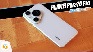 Hands-on with the HUAWEI Pura 70 Pro in China!