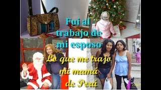 LES ENSEÑO LO QUE MI MAMÁ ME TRAJO DE PERÚ | FUIMOS AL TRABAJO DE MI ESPOSO A VER A PAPA NOËL