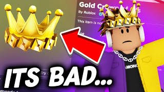 Why ROBLOX'S Golden Crown of O'S IS BAD!? (Item Review)