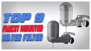 Top 9 Faucet Mounted Water Filter Review!