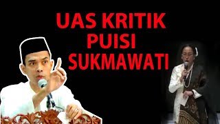 KRITIK USTAD SOMAD KEPADA PUISI SUKMAWATI !! Kritikan Yang Membangun - Ustadz Abdul Somad, Lc  MA