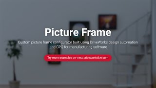 DriveWorks Pro Configurator Example - Picture Frame