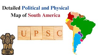 Detailed Political and Physical Map of South America | Geography | Mapping