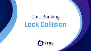 How do I know if I have a Lock Collision in my Temenos Transact Application?