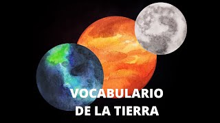 VOCABULARIO DE LA TIERRA