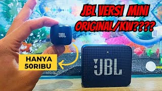 JBL VERSI MINI | ORIGINAL ATAU KW?