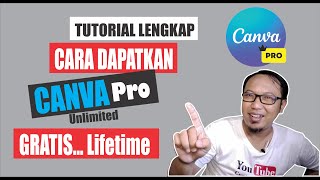 TUTORIAL CARA MENDAPATKAN CANVA PRO GRATIS LIFETIME