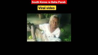 South Korea in Baha parab #viral #new_santali_viral_video #viral_video #murmu_bhai_vlog #shorts