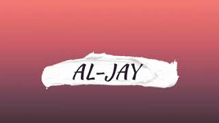 Al-Jay - Better Off Without You(Remix)