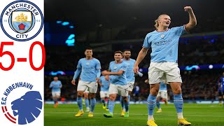 Manchester City VS  Copenhagen 5-0 Extended Highlights All Goals Champions League 2022 | Haaland