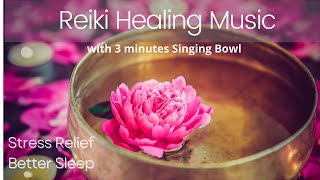 Reiki Healing Music 3 minutes bell for Relaxation and Positive Energy