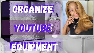 How To Organize YouTube Equipment | The How To Lady