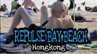 REPULSE BAY BEACH HONGKONG #summer2022  || MHAI HK