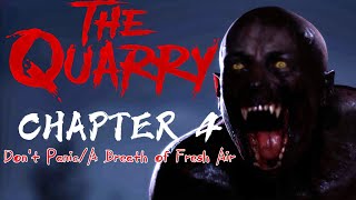 The Quarry: Chapter 4 (Part 5) - Don't Panic/A Breath of Fresh Air - Xbox Series X [2K]