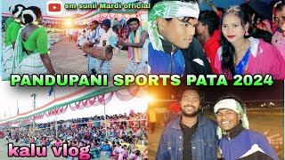 PANDUPANI ATU SPORTS PATA 2024//NEW SANTALI VLOG VIDEO//SM SUNIL MARDI OFFICIAL KALU VLOG