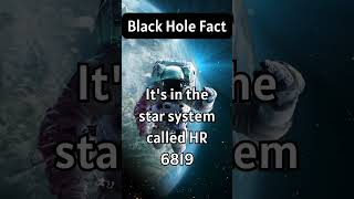 The Closest Black Hole to Earth ! #shorts  #facts #space #curiousfacts  #nasa