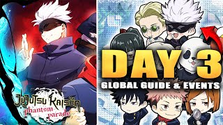 DAY 3 GLOBAL GUIDE & THESE EVENTS ARE AMAZING!!!! (Jujutsu Kaisen Phantom Parade)