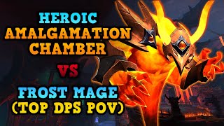 HC Amalgamation Chamber | Frost Mage POV | TOP DPS | World Of Warcraft Dragonflight