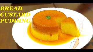 Bread custard caramel pudding - No Egg & No Gelatin