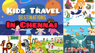 Must-See Places for Kids in Chennai during summer holidays! #kidsplacesinchennai #schoolleave #kids