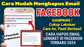 CARA HAPUS EMAIL LENGKET DI FB ATAU CARA MENGHAPUS EMAIL LENGKET DI FB 2024