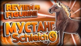 ОБЗОР МУСТАНГА ШЛЯЙХ | REVIEW FIGURINE #5 | МОДЕЛЬНЫЙ ОБЗОР МУСТАНГ SCHLEICH