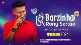 Barzinho do Rony Sertão - Ao VIVO Em Palmas Palmas - 2024