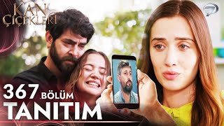 Kan Çiçekleri 367. Bölüm Fragmanı «Oğlunuz Ölmedi Yaşıyor» Vendetta Episode 367 Promo