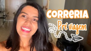 CORRERIA PRÉ VIAGEM | PRIMEIRA MORFOLÓGICA | ARRUMANDO A CASA | FAZENDO A MALAS