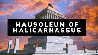 Mausoleum of Halicarnassus | History & Facts || WE SHOULD KNOW