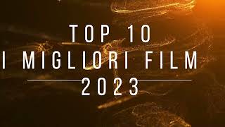 Top 10 I migliori film del 2023 al cinema