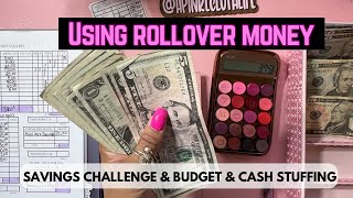 WHAT IS ROLLOVER MONEY?  | CASH STUFFING  |SAVINGS CHALLENGE | #cashenvelopes #budgeting