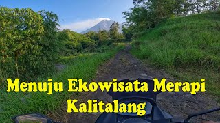 Jalan Menuju ke Ekowisata Kalitalang Merapi , Start Prambanan | Wisata Jawa Tengah