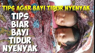 Tips agar bayi tidur nyenyak dan tidak rewel