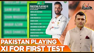 Pakistan Playing XI for first test | Kamran Akmal