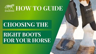 Choosing the right boots for your horse