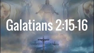 Free Grace verse: Galatians 2:15-16