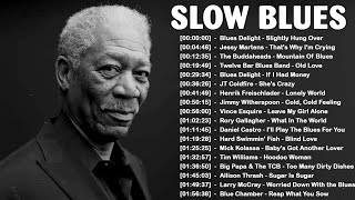 Best Blues Music | Beautilful Relaxing Blues Music | The Best Of Slow Blues Rock Ballads