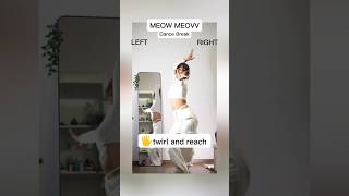 MEOW - MEOVV Dance Break Mirrored Tutorial #meovv #meow #moewdancebreak #meovvdancebreak