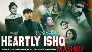 Heartly Ishq Mashup 2024 |#backup|#darshanraval #faheemabdullah #mitraz #jubinnautiyal | @djrremix6